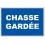 Panneau 300x200mm CHASSE GARDEE